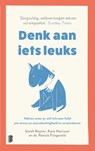 Denk aan iets leuks - Sarah Rayner ; Deul & Spanjaard - 9789022599556
