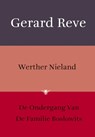 Werther Nieland ; De ondergang van de familie Boslowits - Gerard Reve - 9789023455011