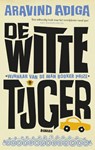 De witte tijger - Aravind Adiga - 9789023465706