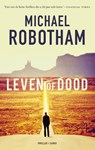 Leven of dood - Michael Robotham - 9789023491446