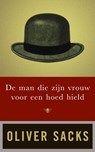De man die zijn vrouw voor een hoed hield - Oliver Sacks - 9789023495574
