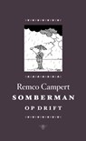 Somberman op drift - Remco Campert - 9789023499039