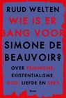 Wie is er bang voor Simone de Beauvoir - Ruud Welten - 9789024433612