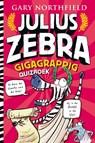 Het gigagrappige quizboek van Julius Zebra - Gary Northfield - 9789024597680