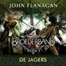 De jagers - John Flanagan - 9789025758097