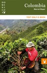 Colombia - Marcel Bayer - 9789025764432