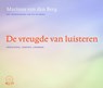 De vreugde van luisteren - Marinus van den Berg - 9789025903657