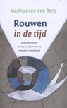 Rouwen in de tijd - Marinus van den Berg - 9789025906016