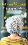 Mijn eigen verhaal - Jet van Vuuren - 9789026374906