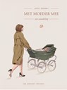 Met moeder mee - Joyce Roodnat - 9789028220591