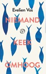 Niemand keek omhoog - Evelien Vos - 9789028282254