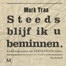 Steeds blijf ik u beminnen - Mark Traa - 9789029091831