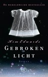Gebroken licht - EDWARDS, Kim - 9789029575102