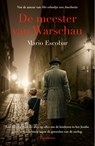 De meester van Warschau - Mario Escobar - 9789029734615