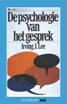 Psychologie van het gesprek - I.J. Lee - 9789031502073