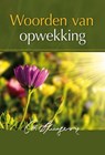 Woorden van opwekking - Charles Haddon Spurgeon - 9789033631634