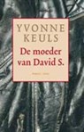 De moeder van David S. - Yvonne Keuls - 9789041418616