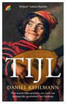 Tijl - Daniel Kehlmann - 9789041714213