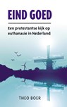 Eind goed - Theo Boer - 9789043537087