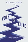 Volk en elite - Mechteld Jansen - 9789043537582