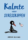 Kalmte voor stresskippen - Marion Deuchars - 9789043945745