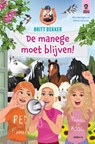 De manege moet blijven! - Britt Dekker - 9789043946148
