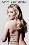 Het meisje met de onderrugtattoo - Amy Schumer - 9789044350647