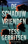 De schaduwvrienden - Tess Gerritsen - 9789044371352