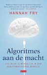 Algoritmes aan de macht - Hannah Fry - 9789044538823