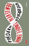 Een leven zonder einde - Frédéric Beigbeder - 9789044541069