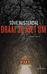 Draai je niet om - Tove Alsterdal - 9789044632651