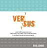 Versus - Rob Adams - 9789044974553