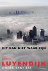 Dit kan niet waar zijn - Joris Luyendijk - 9789045034041