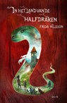 In het Land van de halfdraken - Frida  Nilsson - 9789045131511