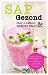 Sap gezond - Cherie Calbom ; Maureen Keane - 9789045207339