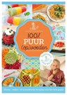 100% puur (op)voeden - Dayenne Bos - 9789045215518