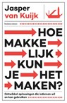 Hoe makkelijk kun je het maken? - Jasper van Kuijk - 9789047015482