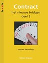Contract 3 Het nieuwe bridgen - J. Barendregt - 9789048303496