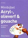 Acryl-, olieverf en gouache - Ian Sidaway - 9789048313815