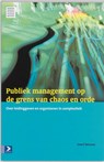 Publiek management op de grens van chaos en orde - G.R. Teisman - 9789052614045