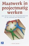 Maatwerk in projectmatig werken - H. Boer - 9789052615967
