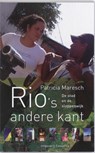 Rio's andere kant - Patricia Maresch - 9789054292852