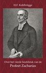 Over het Vierde Hoofdstuk van de Profeet Zacharia - H.F. Kohlbrügge - 9789057195846
