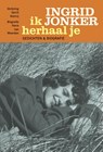 Ik herhaal je - Ingrid Jonker - 9789057596049