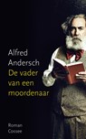 De vader van een moordenaar - Alfred Andersch - 9789059366411