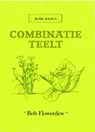Combinatieteelt - Bob Flowerdew - 9789059564275