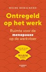 Ontregeld op het werk - Hilde Debackere - 9789059964006