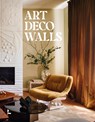 Art Deco Walls - Marlous Snijder - 9789059966420