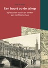 Bodemschatten en bouwgeheimen Een buurt op de schop - Anne de Hingh - 9789059970717