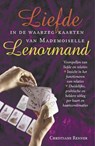 Liefde in de waarzegkaarten van Mademoiselle Lenormand - C. Renner - 9789063785505